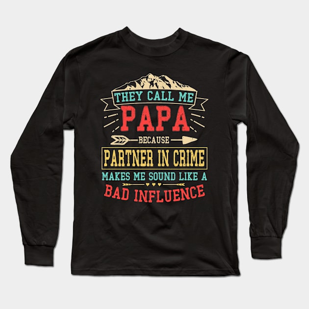 they call me papa Long Sleeve T-Shirt by Leosit